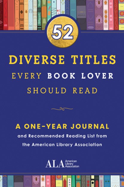 52 Diverse Titles Every Book Lover Should Read, American Library Assocation (ALA) - Paperback - 9781728244853