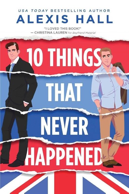 10 Things That Never Happened, Alexis Hall - Paperback - 9781728245102