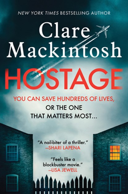 Hostage, Clare Mackintosh - Gebonden - 9781728245522