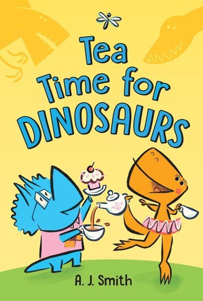 Tea Time for Dinosaurs, A. J. Smith - Gebonden - 9781728245584
