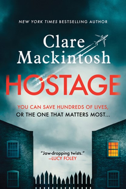 Hostage, Clare Mackintosh - Paperback - 9781728250502