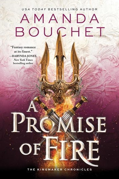 Bouchet, A: Promise of Fire, Amanda Bouchet - Paperback - 9781728251134