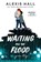 Waiting for the Flood, Alexis Hall - Paperback - 9781728251356