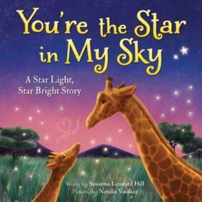 You're the Star in My Sky, Susanna Leonard Hill - Gebonden - 9781728251486
