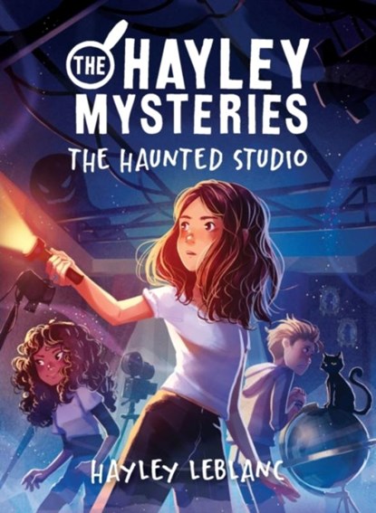 The Hayley Mysteries: The Haunted Studio, Hayley LeBlanc - Paperback - 9781728251981