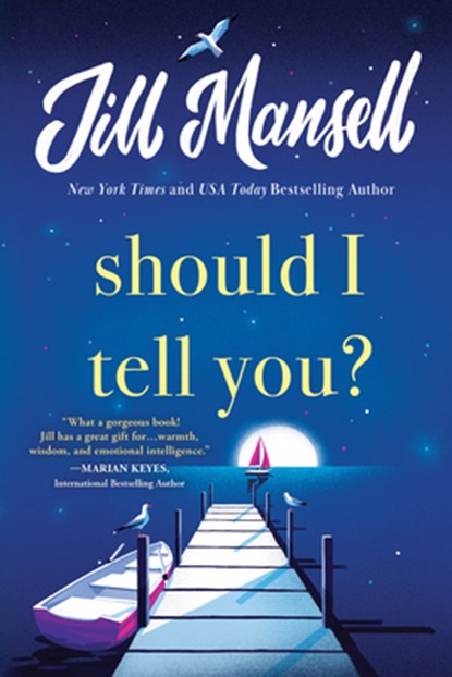 Should I Tell You?, Jill Mansell - Paperback - 9781728252537