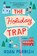 The Holiday Trap, Roan Parrish - Paperback - 9781728256276