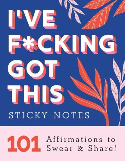 I've F*cking Got This Sticky Notes, Sourcebooks - Paperback - 9781728256382