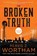 The Broken Truth, Reavis Z. Wortham - Paperback - 9781728256733
