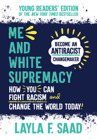 Me and White Supremacy, Layla Saad - Gebonden - 9781728259086