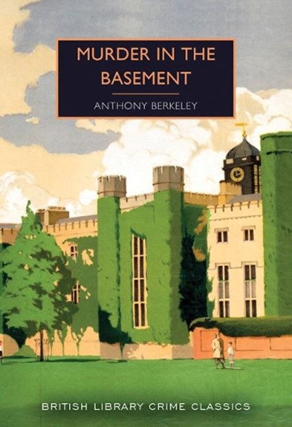 Murder in the Basement, Anthony Berkeley - Paperback - 9781728261249