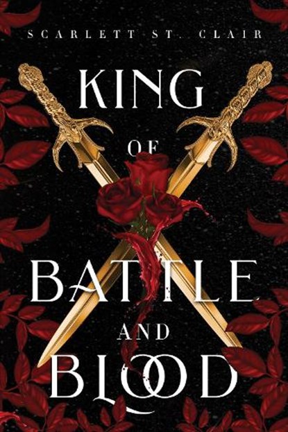 King of Battle and Blood, Scarlett St. Clair - Paperback - 9781728261683