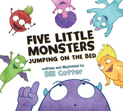 Five Little Monsters Jumping on the Bed, Bill Cotter - Paperback - 9781728262628