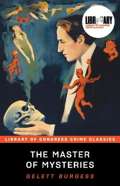 The Master of Mysteries, Gelett Burgess - Paperback - 9781728264011