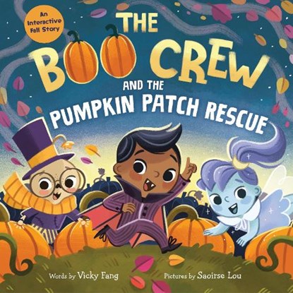The Boo Crew and the Pumpkin Patch Rescue, Vicky Fang - Gebonden - 9781728264592
