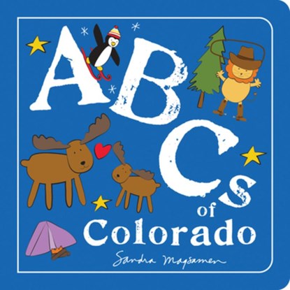 ABCs of Colorado, Sandra Magsamen - Gebonden - 9781728272252