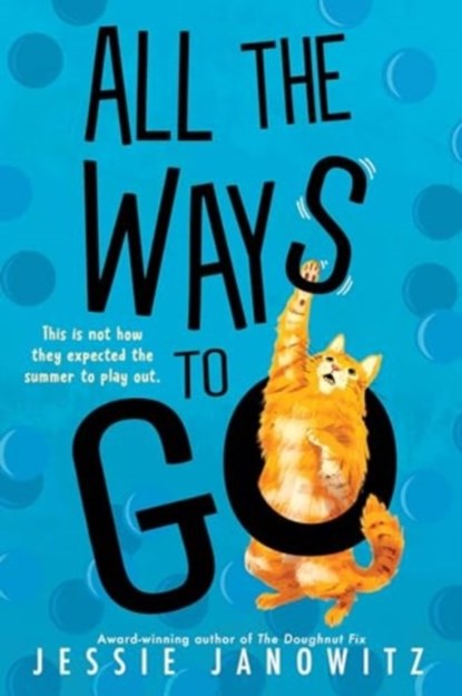 All the Ways to Go, Jessie Janowitz - Gebonden - 9781728272504