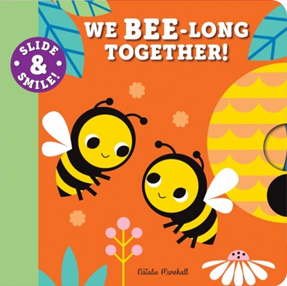 Slide and Smile: We Bee-long Together!, Natalie Marshall - Gebonden - 9781728273143