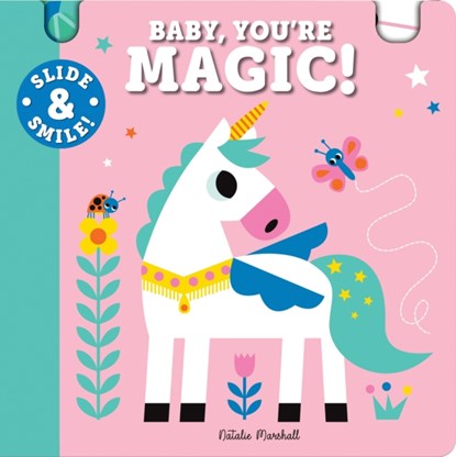 Slide and Smile: Baby, You're Magic!, Natalie Marshall - Overig - 9781728273150