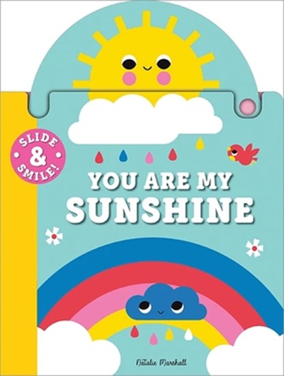 Slide and Smile: You Are My Sunshine, Natalie Marshall - Gebonden - 9781728273174