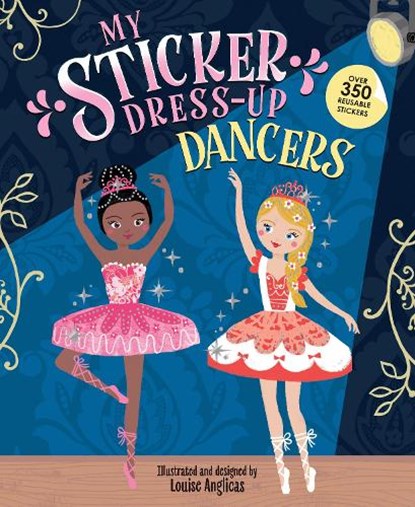 My Sticker Dress-Up: Dancers, Louise Anglicas - Paperback - 9781728276373