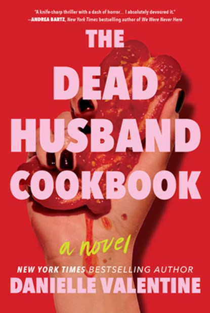 The Dead Husband Cookbook, Danielle Valentine - Gebonden - 9781728276915