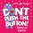 Don't Push the Button: Tons of Love, Bill Cotter - Gebonden - 9781728277158
