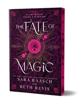 Raasch, S: Fate of Magic (Deluxe Edition) - Sara Raasch - 9781728277585