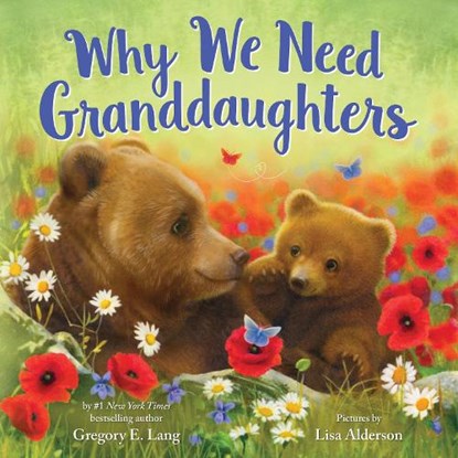 Why We Need Granddaughters, Gregory Lang - Gebonden - 9781728278285