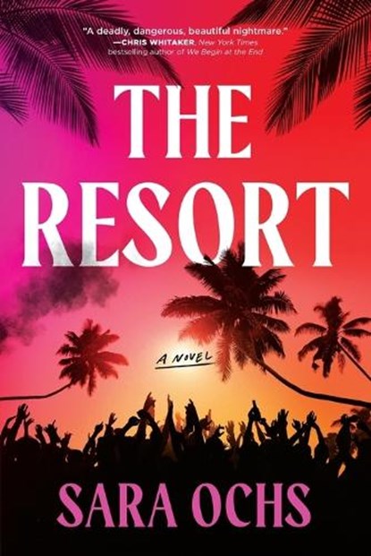 The Resort, Sara Ochs - Paperback - 9781728279589
