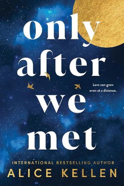 Only After We Met, Alice Kellen - Paperback - 9781728283821