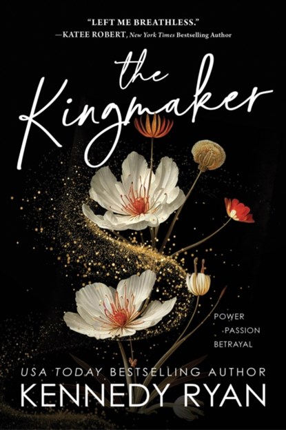 The Kingmaker, Kennedy Ryan - Paperback - 9781728286822