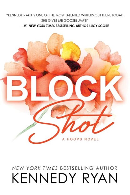 Block Shot, Kennedy Ryan - Paperback - 9781728286853