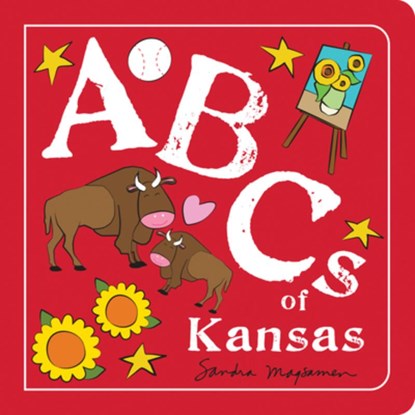 ABCs of Kansas, Sandra Magsamen - Gebonden - 9781728286938