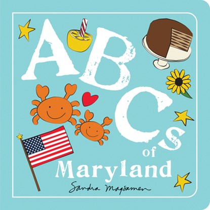 ABCs of Maryland, Sandra Magsamen - Gebonden - 9781728286969