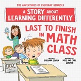 Last to Finish in Math Class - Barbara Esham - 9781728289434