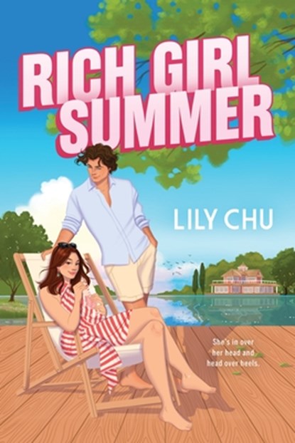 Rich Girl Summer, Lily Chu - Paperback - 9781728291055