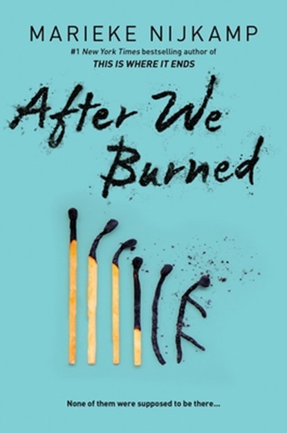 After We Burned, Marieke Nijkamp - Paperback - 9781728291239