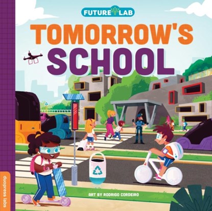 Future Lab: Tomorrow's School, duopress - Gebonden - 9781728291383