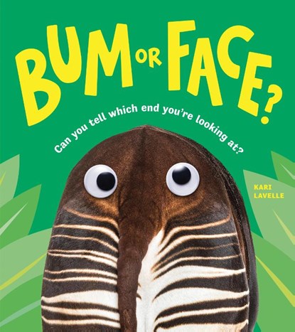 Bum or Face, Kari Lavelle - Paperback - 9781728292908