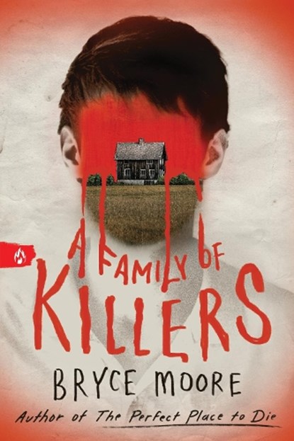 A Family of Killers, Bryce Moore - Paperback - 9781728293332