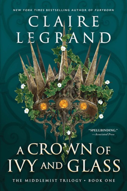 A Crown of Ivy and Glass, Claire Legrand - Paperback - 9781728294971