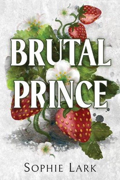 Brutal Prince, Sophie Lark - Paperback - 9781728295350