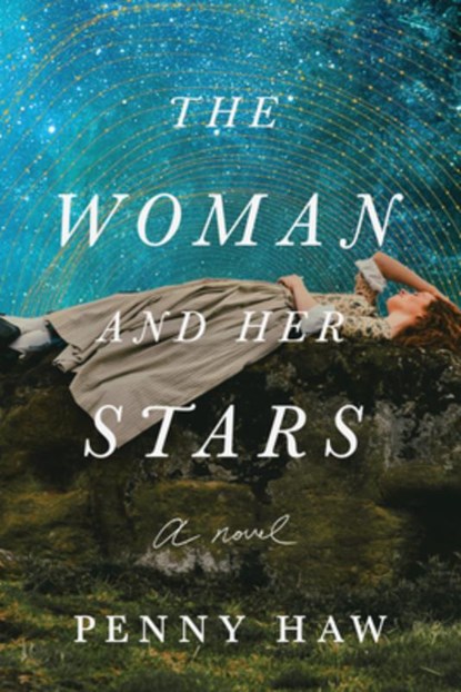 The Woman and Her Stars, Penny Haw - Paperback - 9781728295480