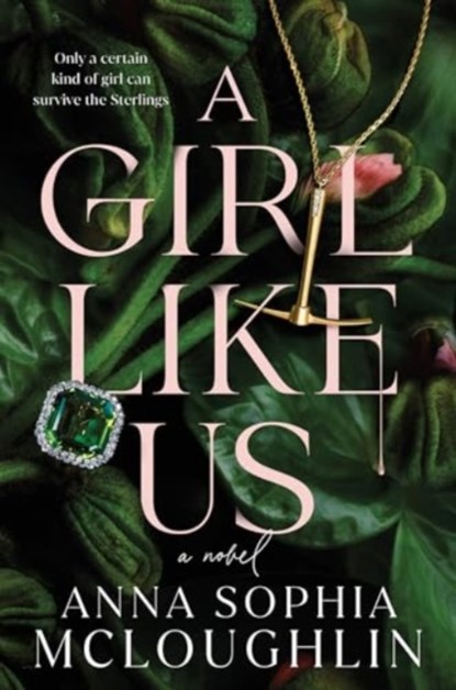 A Girl Like Us, Anna Sophia McLoughlin - Gebonden - 9781728296135