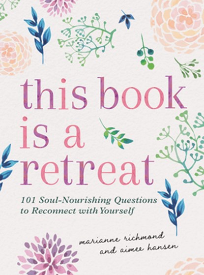 This Book Is a Retreat, Marianne Richmond - Gebonden - 9781728296937