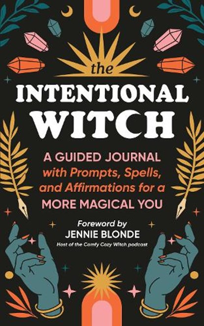 The Intentional Witch, Sourcebooks - Paperback - 9781728297316