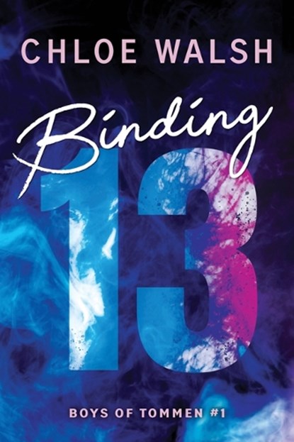 Binding 13, Chloe Walsh - Paperback - 9781728299945
