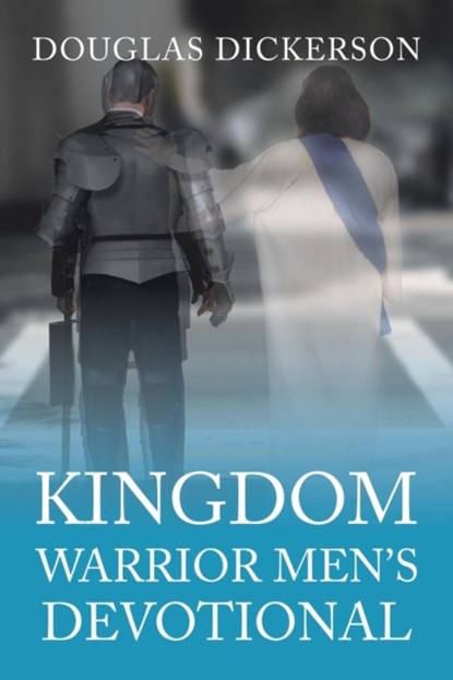 Kingdom Warrior Men's Devotional, Douglas Dickerson - Paperback - 9781728301907