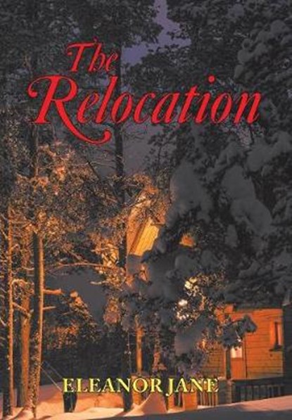 The Relocation, Eleanor Jane - Overig - 9781728307459